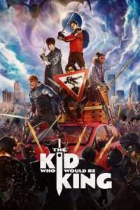 دانلود فیلم کودکی که پادشاه خواهد شد The Kid Who Would Be King 2019