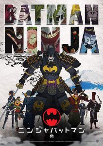 دانلود انیمیشن بتمن نینجا Batman Ninja 2018 با دوبله فارسی
