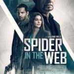 دانلود فیلم عنکبوت در تار 2019 Spider in the Web سانسور شده + زیرنویس فارسی