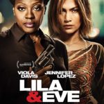 دانلود فیلم لیلا و ایو 2015 Lila & Eve سانسور شده + دوبله فارسی
