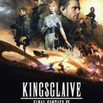 دانلود فیلم فانتزی پایانی 2016 Kingsglaive Final Fantasy XV سانسور شده + دوبله فارسی