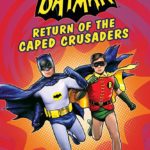 دانلود انیمیشن بتمن: بازگشت مبارزان شنل پوش 2016 Batman: Return of the Caped Crusaders سانسور شده + دوبله فارسی