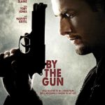 دانلود فیلم با تفنگ By the Gun 2014 سانسور شده + دوبله فارسی